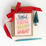 Joyful, Peaceful, Merry + Bright Card