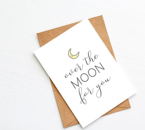 Over The Moon For You Card