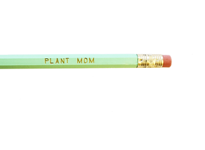 Plant Mom Single Pencil