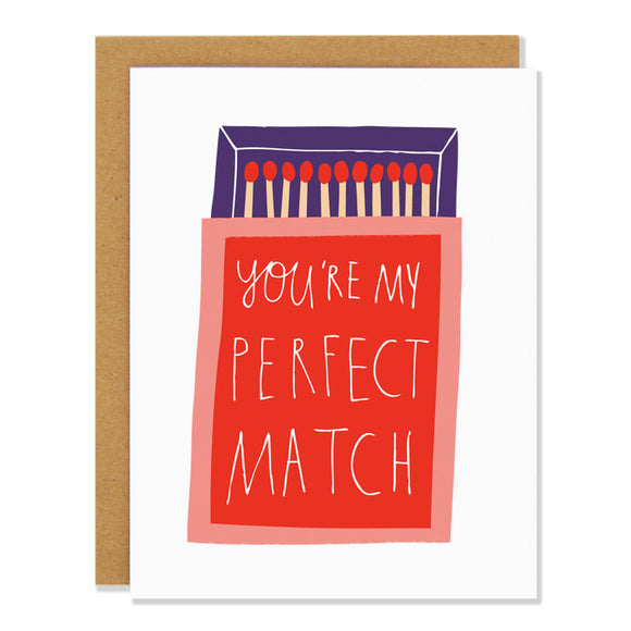You're My Perfect Match Card