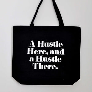Hustle Cotton Tote Bag