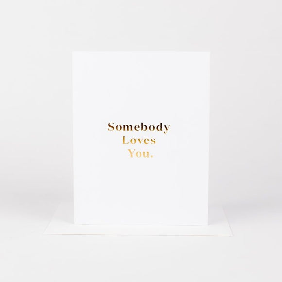 Somebody Loves You Card