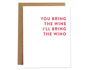 You Bring The Wine Card