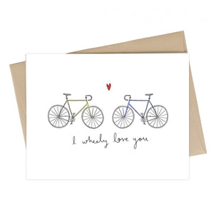 I Wheely Love You Card